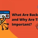 What Are Backlinks and Why Are They Important