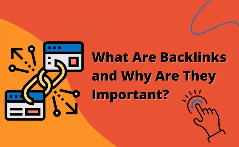 What Are Backlinks and Why Are They Important